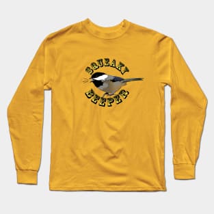 Squeaky Beeper Chickadee Long Sleeve T-Shirt